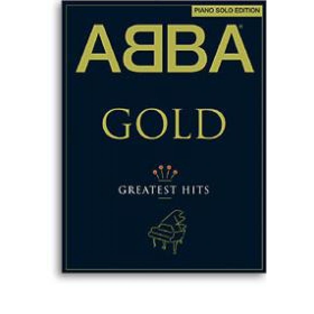 Abba Gold Greatest Hits Piano Solo Edition