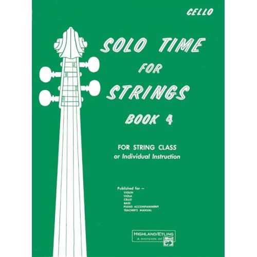 Solo Time for Strings Book 4 Cello
