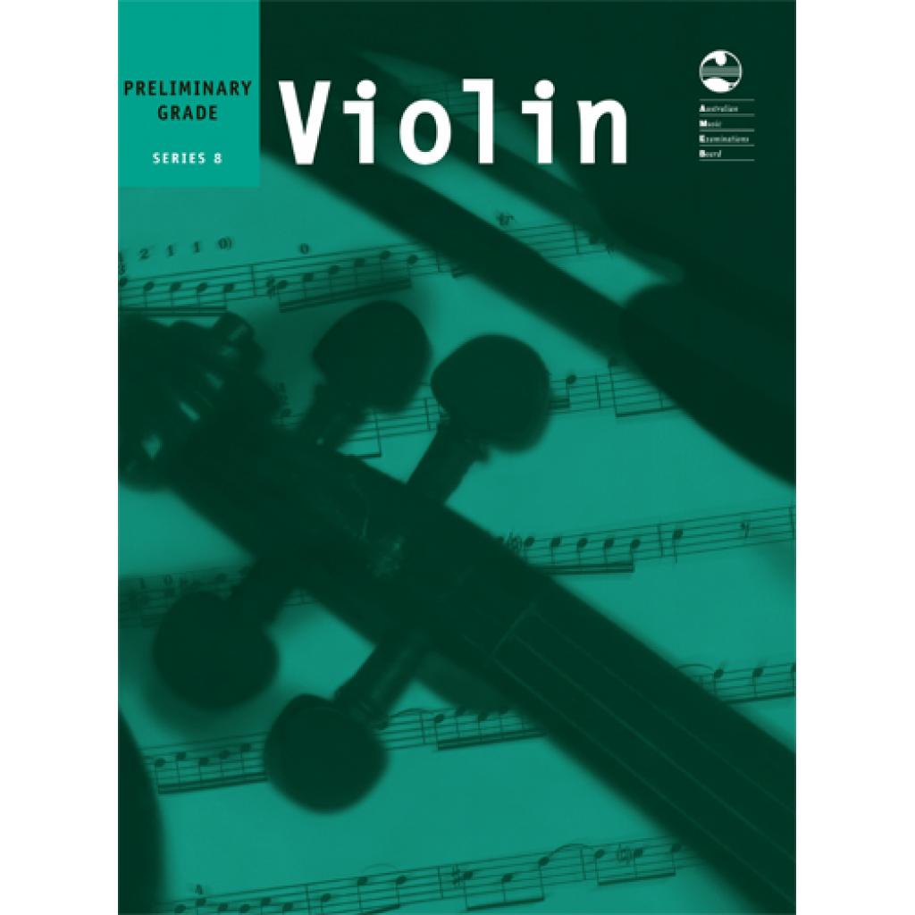 AMEB VIOLIN PRELIMINARY GRADE SERIES 8