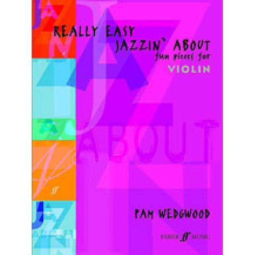 Really Easy Jazzin' About: Fun Pieces for Violin